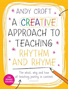 A Creative Approach to Teaching Rhythm and Rhyme 