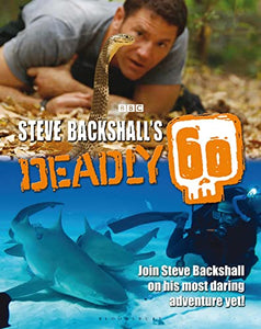 Steve Backshall's Deadly 60 