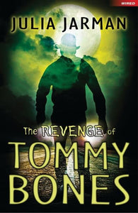 The Revenge of Tommy Bones 