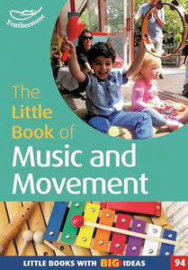 The Little Book of Music and Movement 