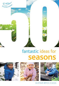 50 Fantastic Ideas for Seasons 