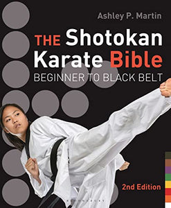 The Shotokan Karate Bible 2nd edition 