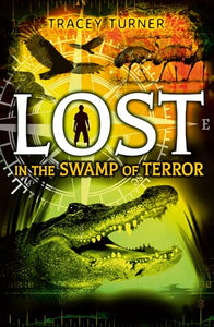 Lost... In the Swamp of Terror 