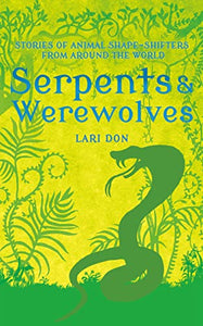 Serpents and Werewolves 