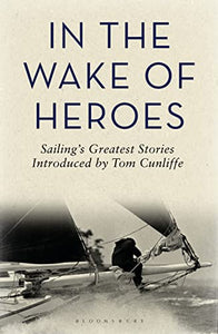 In the Wake of Heroes 