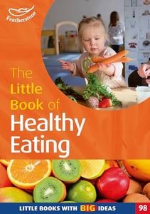 The Little Book of Healthy Eating 