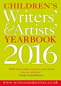 Children's Writers' & Artists' Yearbook 2016 