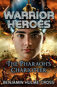 Warrior Heroes: The Pharaoh's Charioteer 