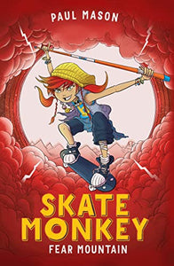 Skate Monkey: Fear Mountain 