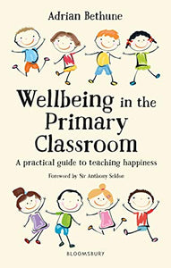 Wellbeing in the Primary Classroom 