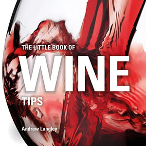 The Little Book of Wine Tips 