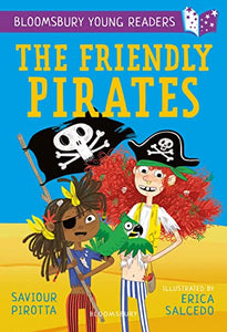 The Friendly Pirates: A Bloomsbury Young Reader 