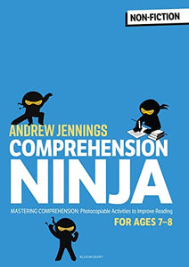 Comprehension Ninja for Ages 7-8: Non-Fiction 