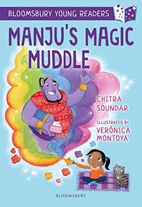 Manju's Magic Muddle: A Bloomsbury Young Reader 