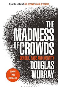 The Madness of Crowds 