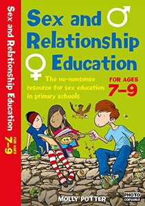 Sex and Relationships Education 7-9 