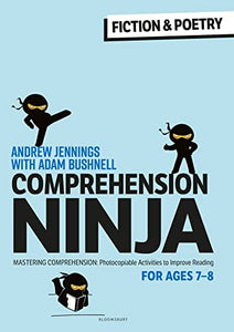 Comprehension Ninja for Ages 7-8: Fiction & Poetry 