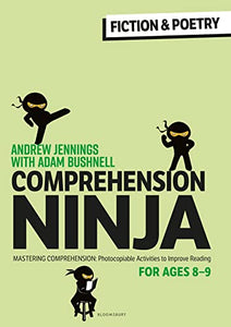 Comprehension Ninja for Ages 8-9: Fiction & Poetry 