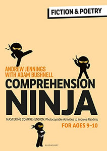 Comprehension Ninja for Ages 9-10: Fiction & Poetry 