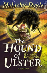 The Hound of Ulster: A Bloomsbury Reader 