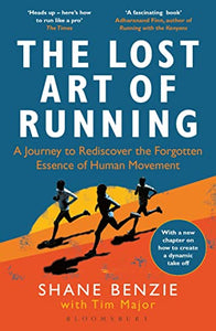 The Lost Art of Running 