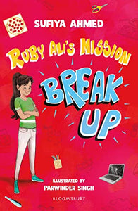 Ruby Ali's Mission Break Up: A Bloomsbury Reader 