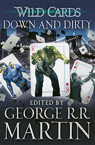 Wild Cards: Down and Dirty 