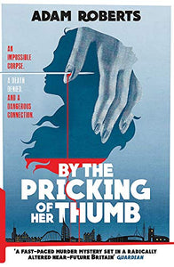 By the Pricking of Her Thumb 