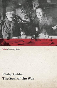 The Soul of the War (WWI Centenary Series) 