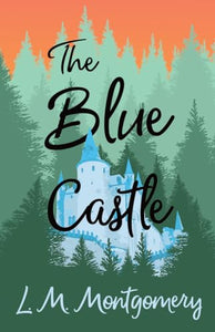 The Blue Castle 