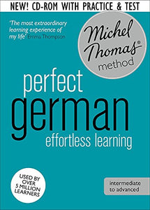 Perfect German Course: Learn German with the Michel Thomas Method 