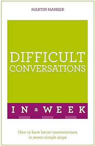 Difficult Conversations In A Week 