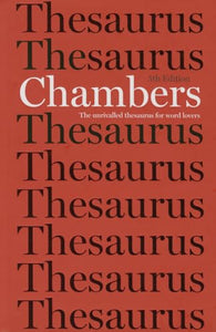 The Chambers Thesaurus, 5th Edition 