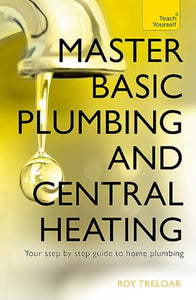 Master Basic Plumbing And Central Heating 