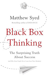 Black Box Thinking 