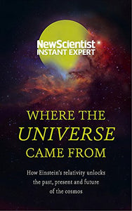 Where the Universe Came From 