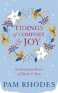 Tidings of Comfort and Joy 