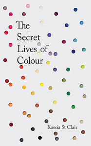 The Secret Lives of Colour 