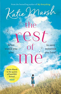 The Rest of Me: the uplifting new novel from the bestselling author of My Everything 