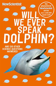 Will We Ever Speak Dolphin? 