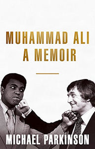 Muhammad Ali: A Memoir 