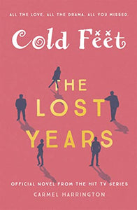 Cold Feet: The Lost Years 