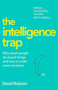 The Intelligence Trap 