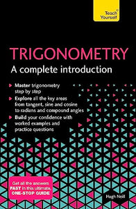 Trigonometry: A Complete Introduction 