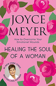 Healing the Soul of a Woman 