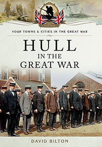 Hull in the Great War 