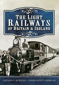 Light Railways of Britain and Ireland 