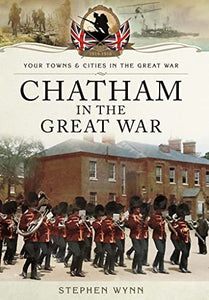 Chatham in the Great War 