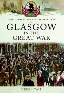 Glasgow in the Great War 