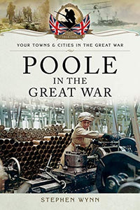 Poole in the Great War 